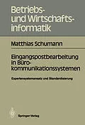 E-Book (pdf) Eingangspostbearbeitung in Bürokommunikationssystemen von Matthias Schumann