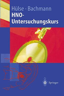 E-Book (pdf) HNO-Untersuchungskurs von Manfred Hülse, Walter Bachmann