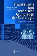 E-Book (pdf) Physikalische und technische Grundlagen der Radiologie von Thomas M. Link, Annelie Heppe
