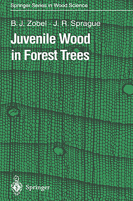 Couverture cartonnée Juvenile Wood in Forest Trees de Jerry R. Sprague, Bruce J. Zobel