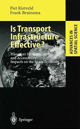 E-Book (pdf) Is Transport Infrastructure Effective? von Piet Rietveld, Frank Bruinsma