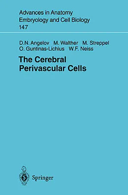 E-Book (pdf) The Cerebral Perivascular Cells von Doychin N. Angelov, Michael Walther, Michael Streppel