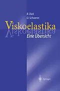 E-Book (pdf) Viskoelastika  Eine Übersicht von Burkhard Dick, Oliver Schwenn
