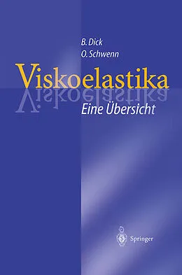 E-Book (pdf) Viskoelastika  Eine Übersicht von Burkhard Dick, Oliver Schwenn