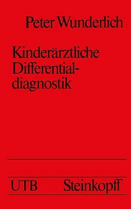 E-Book (pdf) Kinderärztliche Differentialdiagnostik von P. Wunderlich