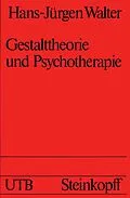 E-Book (pdf) Gestalttheorie und Psychotherapie von H.-J. Walter