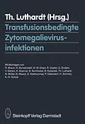 E-Book (pdf) Transfusionsbedingte Zytomegalievirusinfektionen von T. Luthardt