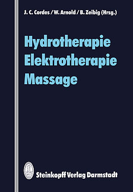 Kartonierter Einband Hydrotherapie Elektrotherapie Massage von 