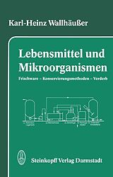 E-Book (pdf) Lebensmittel und Mikroorganismen von K.-H. Wallhäußer