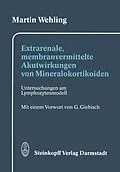 E-Book (pdf) Extrarenale, membranvermittelte Akutwirkungen von Mineralokortikoiden von Martin Wehling