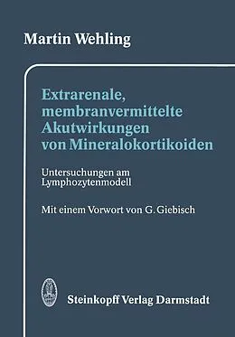 E-Book (pdf) Extrarenale, membranvermittelte Akutwirkungen von Mineralokortikoiden von Martin Wehling