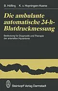 E-Book (pdf) Die ambulante automatische 24-h-Blutdruckmessung von B. Höfling, K. v. Hoyningen-Huene