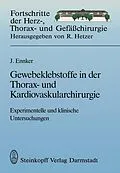 E-Book (pdf) Gewebeklebstoffe in der Thorax- und Kardiovaskularchirurgie von Jürgen Ennker