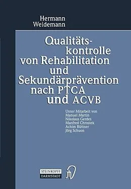 E-Book (pdf) Qualitätskontrolle von Rehabilitation und Sekundärprävention nach PTCA und ACVB von Hermann Weidemann