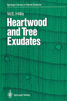 Couverture cartonnée Heartwood and Tree Exudates de William E. Hillis