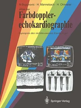 E-Book (pdf) Atlas der Farbdopplerechokardiographie von Nikola Bogunovic, Hermann Mannebach, Harm Ohlmeier