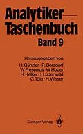 E-Book (pdf) Analytiker-Taschenbuch von Wilhelm Fresenius, Helmut Günzler, Walter Huber