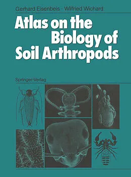 E-Book (pdf) Atlas on the Biology of Soil Arthropods von Gerhard Eisenbeis, Wilfried Wichard