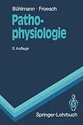 E-Book (pdf) Pathophysiologie von Albert A. Bühlmann, Ernst R. Froesch