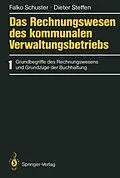 E-Book (pdf) Das Rechnungswesen des kommunalen Verwaltungsbetriebs von Falko Schuster, Dieter Steffen