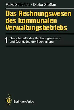 E-Book (pdf) Das Rechnungswesen des kommunalen Verwaltungsbetriebs von Falko Schuster, Dieter Steffen