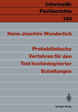 E-Book (pdf) Probabilistische Verfahren für den Test hochintegrierter Schaltungen von Hans-Joachim Wunderlich