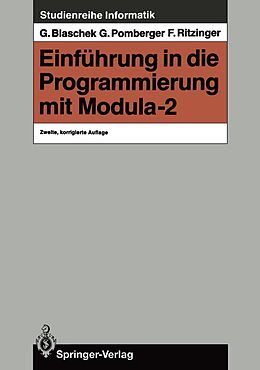 E-Book (pdf) Einführung in die Programmierung mit Modula-2 von Günther Blaschek, Gustav Pomberger, Franz Ritzinger