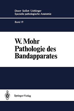 Kartonierter Einband Pathologie des Bandapparates von W. Mohr