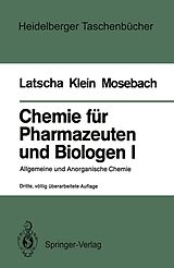 E-Book (pdf) Chemie für Pharmazeuten und Biologen I. Begleittext zum Gegenstandskatalog GKP 1 von Hans Peter Latscha, Helmut A. Klein, Rainer Mosebach