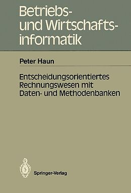 E-Book (pdf) Entscheidungsorientiertes Rechnungswesen mit Daten- und Methodenbanken von Peter Haun