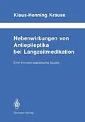 E-Book (pdf) Nebenwirkungen von Antiepileptika bei Langzeitmedikation von Klaus-Henning Krause