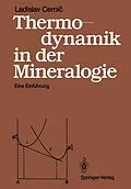 E-Book (pdf) Thermodynamik in der Mineralogie von Ladislav Cemic
