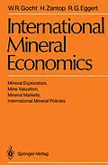 E-Book (pdf) International Mineral Economics von Werner R. Gocht, Half Zantop, Roderick G. Eggert