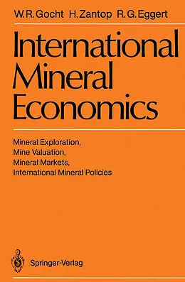 E-Book (pdf) International Mineral Economics von Werner R. Gocht, Half Zantop, Roderick G. Eggert
