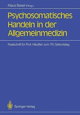 E-Book (pdf) Psychosomatisches Handeln in der Allgemeinmedizin von 