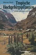 E-Book (pdf) Tropische Hochgebirgspflanzen von Werner Rauh