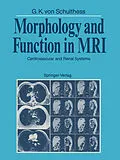 E-Book (pdf) Morphology and Function in MRI von Gustav K. V. Schulthess