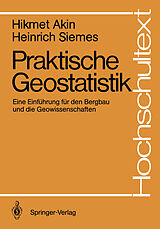 E-Book (pdf) Praktische Geostatistik von Hikmet Akin, Heinrich Siemes