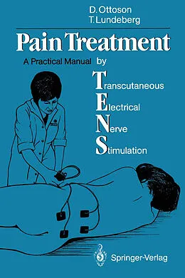 E-Book (pdf) Pain Treatment by Transcutaneous Electrical Nerve Stimulation (TENS) von David Ottoson, Thomas Lundeberg