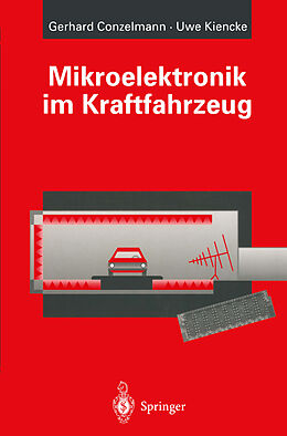 Kartonierter Einband Mikroelektronik im Kraftfahrzeug von Gerhard Conzelmann, Uwe Kiencke