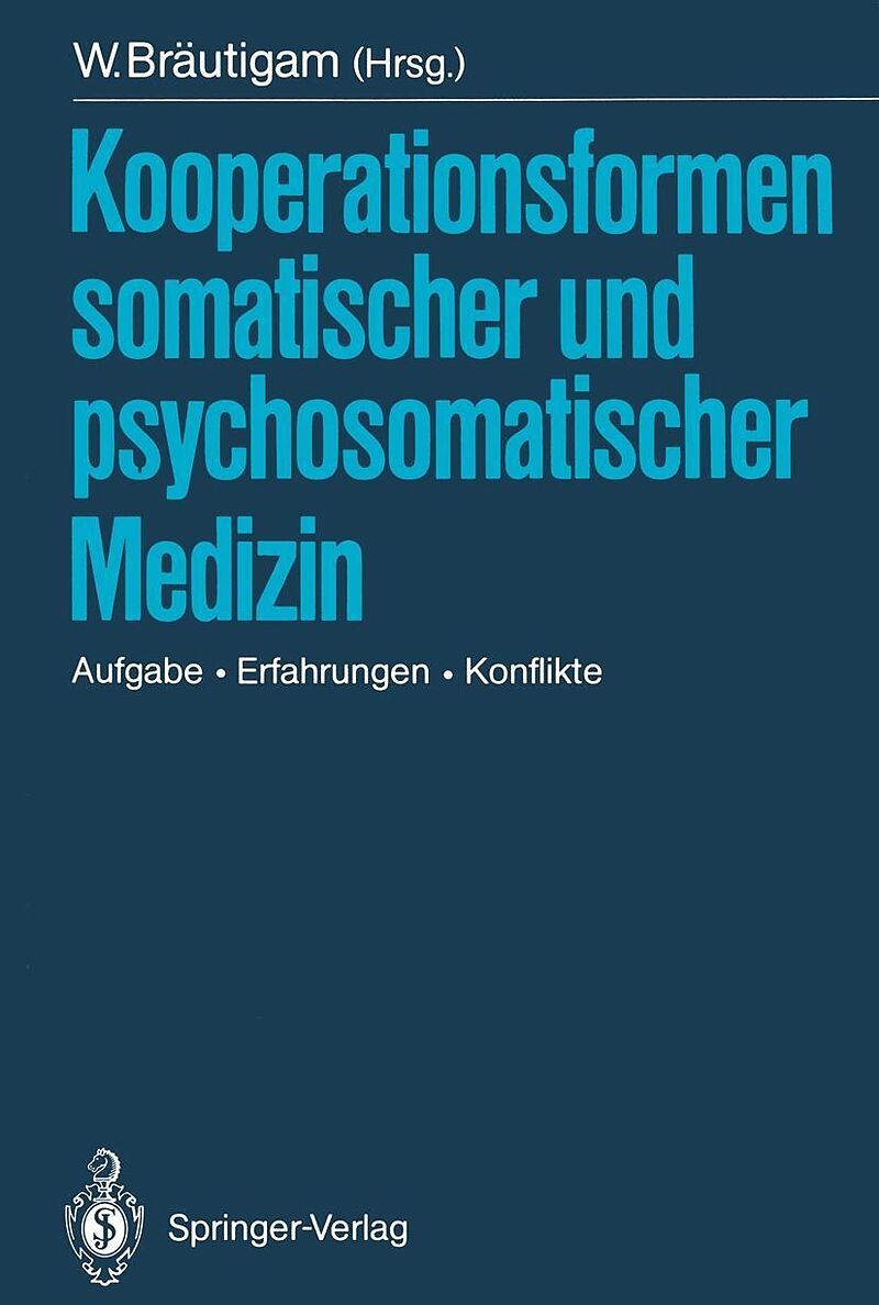 Kooperationsformen somatischer und psychosomatischer Medizin