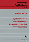 E-Book (pdf) Synchronisation in Mehrrechner-Datenbanksystemen von Erhard Rahm