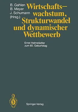 E-Book (pdf) Wirtschaftswachstum, Strukturwandel und dynamischer Wettbewerb von 