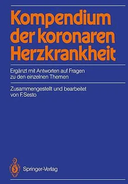 E-Book (pdf) Kompendium der koronaren Herzkrankheit von Fred Sesto