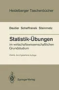 E-Book (pdf) Statistik-Übungen von Tilmann Deutler, Manfred Schaffranek, Dieter Steinmetz