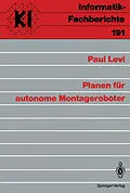 E-Book (pdf) Planen für autonome Montageroboter von Paul Levi