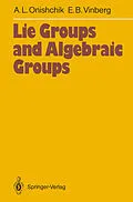 E-Book (pdf) Lie Groups and Algebraic Groups von Arkadij L. Onishchik, Ernest B. Vinberg