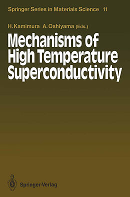 Couverture cartonnée Mechanisms of High Temperature Superconductivity de 