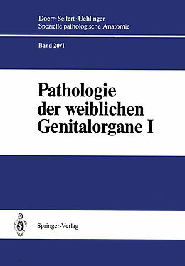 Kartonierter Einband Pathologie der weiblichen Genitalorgane I von Volker Becker, Georg Röckelein