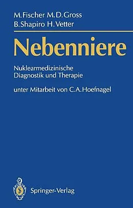 E-Book (pdf) Nebenniere  von Manfred Fischer, Milton D. Gross, Brahm Shapiro